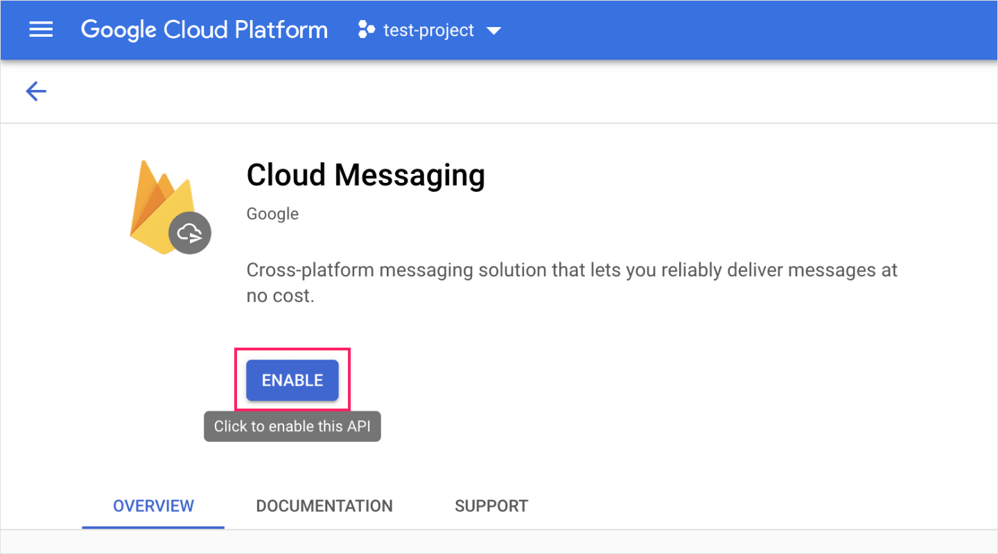 Clicking the "Enable" button of the Cloud Messaging API